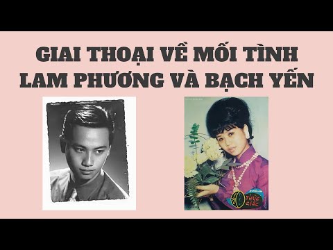 The legend of the love story between LAM PHUONG AND BACH YEN, the birth of the song LONELY LOVE