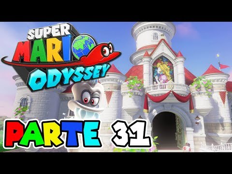 THE SECRETS OF THE MUSHROOM KINGDOM! | PART 31 | SUPER MARIO ODYSSEY