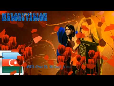 MelodyVision 17 - AZERBAIJAN - Elli Oui ft. Elşad Xose - "Cix get"