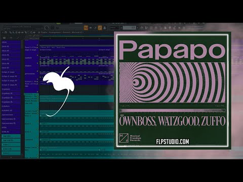 Öwnboss, Watzgood, Zuffo - Papapo (FL Studio Remake)
