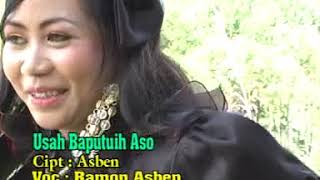 Download lagu USAH BAPUTUIH ASO - RAMON ASBEN mp3