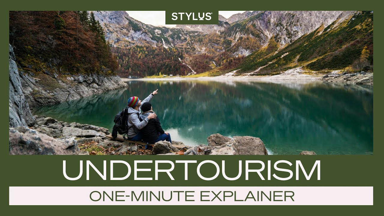 One-Minute Explainer: Undertourism