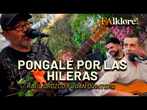 Póngale con las hileras - Raúl Orozco y Juan Quintero | Sesiones ¡FAlklore!