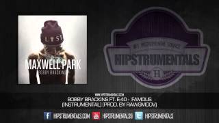 Bobby Brackins Ft. E-40 - Famous [Instrumental] (Prod. By Rawsmoov) + DOWNLOAD LINK