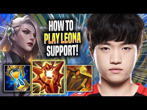 LEARN HOW TO PLAY LEONA SUPPORT LIKE A PRO! - T1 Keria Plays Leona SUPPORT vs Soraka! | Season 2022
