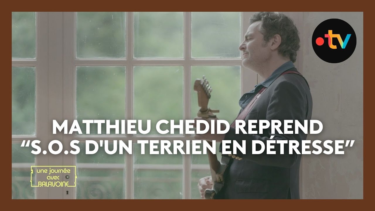 Miniature de la vidéo La superbe reprise de Matthieu Chedid de Daniel Balavoine - Une journée avec Balavoine du film Une journée avec Balavoine