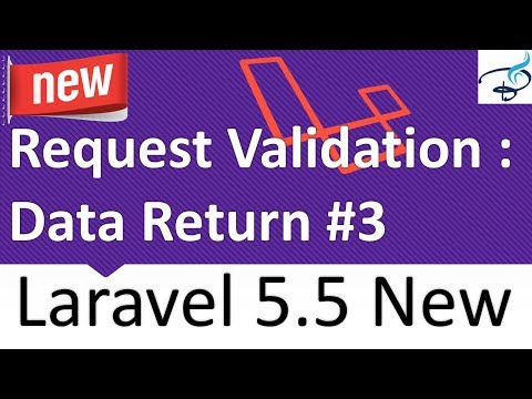 Laravel 5 5 New Features Request Validation Data Return 3