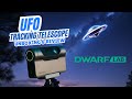 DWARF 3 Smart Telescope Review Tutorial UFO Tracking