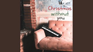 Christmas Without You