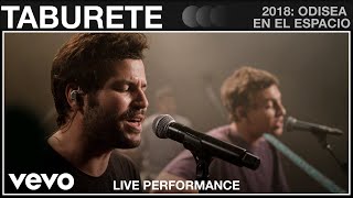 Taburete - 2018: Odisea en el Espacio - Live Performance | Vevo