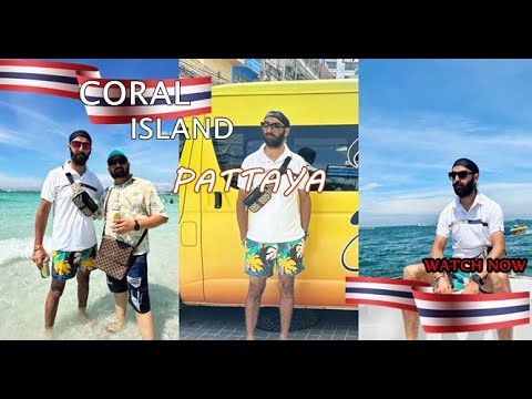 Beauty of Coral Island | Pattaya, Thailand || Water Sports, Beach and Pattaya NightLife