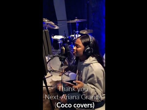 Thank u, Next- Ariana Grande (Coco Covers)