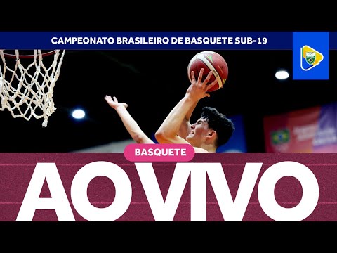CAMPEONATO BRASILEIRO INTERCLUBES SUB-19 DE BASQUETE MASCULINO | FINAIS