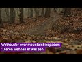 Wethouder over mountainbikepaden: 'Dieren wennen er wel aan'