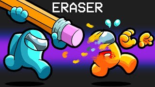 ERASER Imposter in Among Us (Random Roles)