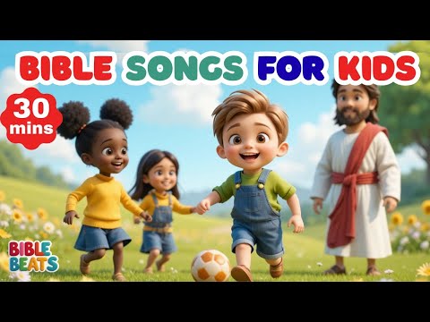 Bible Songs for Kids | Sunday School Songs (30 minutes)