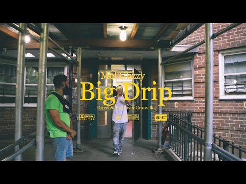 Mel Glizzy - Big Drip (Music Video) [Shot By OGonTheLens]