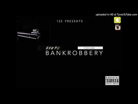 BigRu 125 - Bank Robbery Ft Jizzle(official audio)