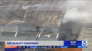 Air quality concerns remain over Boyle Heights warehouse fire