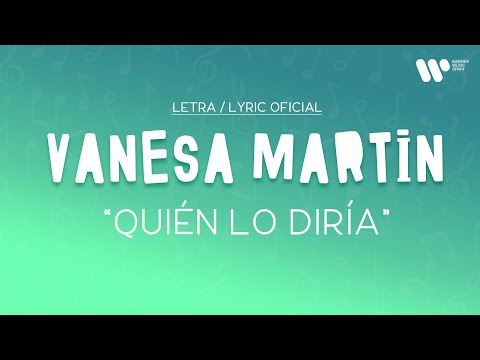 Quién Lo Diría - Vanesa Martin