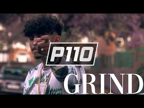 P110 - Eli K - Grind [Music Video]