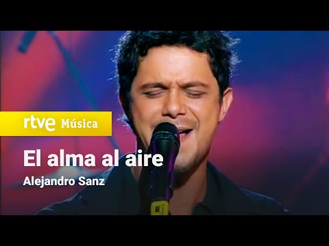 Alejandro Sanz - "El alma al aire" (Música Sí 2002)