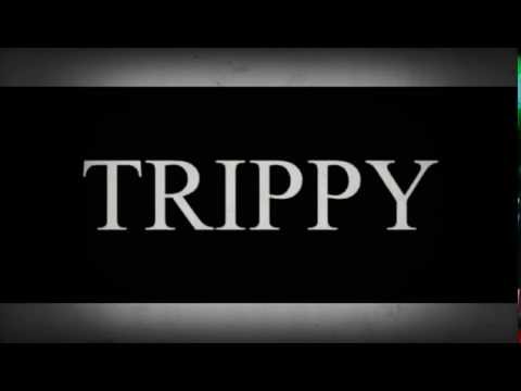 TriPPy Boy _Genle'l son Bitch