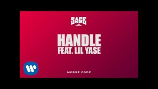 Sage The Gemini – Handle feat. Lil Yase [Official Audio]