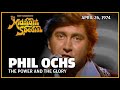 The Power and the Glory - Phil Ochs | The Midnight Special