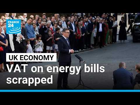 UK cuts VAT on energy bills ahead of prime minister's first cabinet meeting