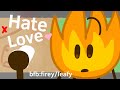 Hate Love Animation Meme Bfb Bfdi Firey And Leafy AquaFoxxy