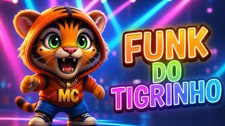 FUNK DO TIGRINHO 🐯 | Música Infantil Divertida para Dançar