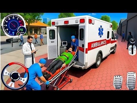 Ambulance City Rescue Simulator - 911 US Emergency Ambulance Driving 3D : Android Gameplay