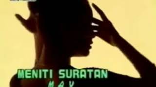Download lagu MAY - MENITI  SURATAN (MTVKARAOKE) mp3 Download lagu MAY - MENITI  SURATAN (MTVKARAOKE) mp3