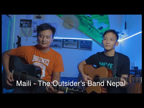 Maili - माईली  The Outsider's band Nepal | Cover