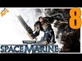 Warhammer 40.000 - Space Marine - 8 [HARD] 