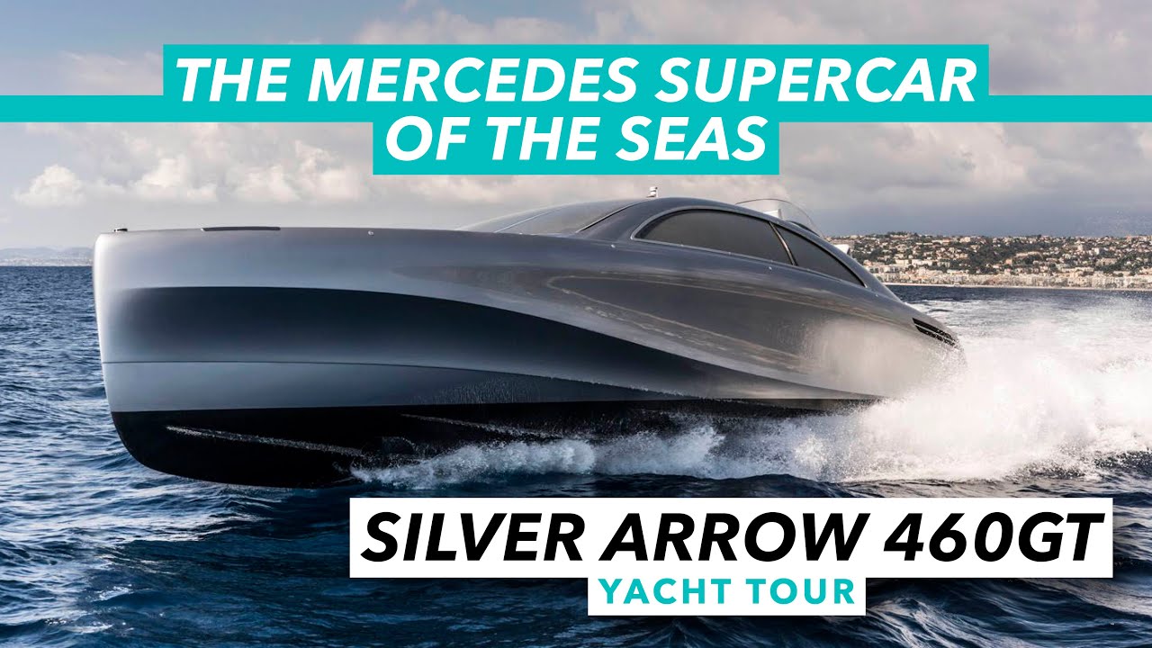 The €2.9m Mercedes supercar of the seas | Silver Arrow 460GT yacht tour