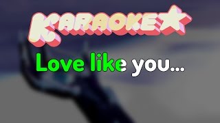 Steven Universe - Love Like You/Ending Theme (Karaoke)
