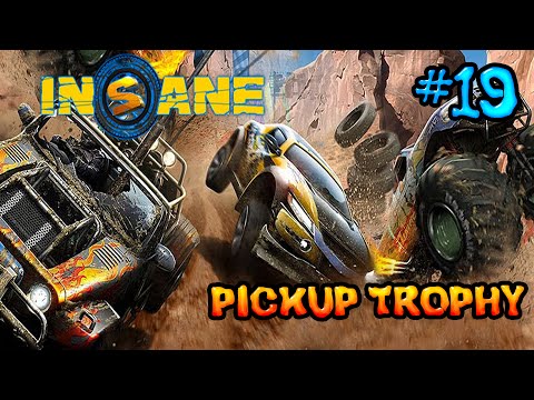 Insane 2: Part 19 - Pickup Trophy