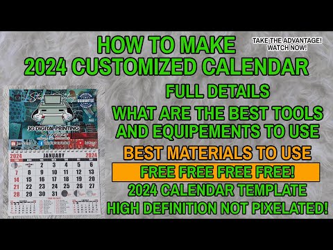 HOW TO MAKE 2024 CUSTOMIZED CALENDAR (FREE CALENDAR TEMPLATE)