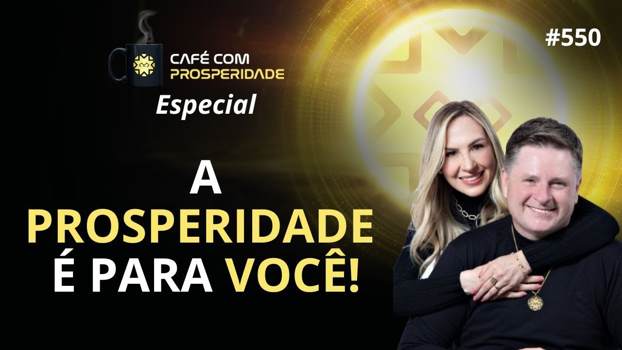A PROSPERIDADE É PRA VOCÊ 550 #pactocomaprosperidade | @mentorbaitello