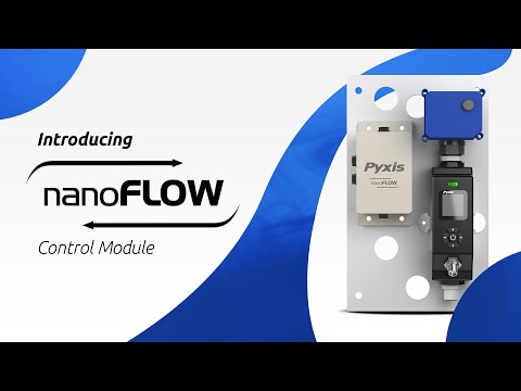 Introducing the Nano-Flow™ Ultrasonic Flow Meter & Control Module | Pyxis Lab®