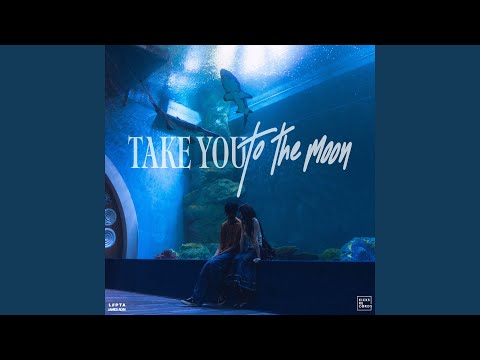 Take you to the moon – Lipta