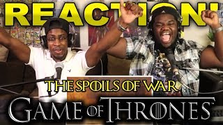 Game Of Thrones 7X4 &quot;The Spoils Of War&quot; : REACTION! Part. 2