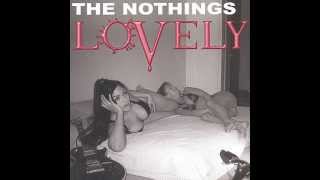 the nothings - addicted too