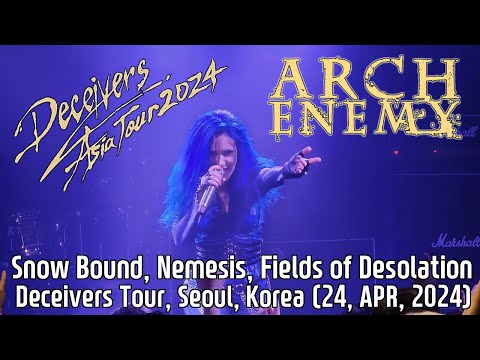Arch Enemy - Snow Bound, Nemesis, Fields of Desolation (Live in Seoul, Korea / 24, APR, 2024)