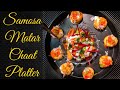 Samosa Chaat Recipe Ragda Samosa Matar Chaat Recipe Indian Snacks Recipes India Samosa Chaat