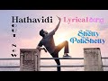 Hathavidi Song with lyrical I From the movie Miss.Shetty Mr.Polishetty I Naveen Polishetty & Anushka