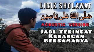 Download lagu Sholawat Shollallahu 'Ala Yasin Lirik ll Salim Ar-rasyid ll Versi Acoustic mp3