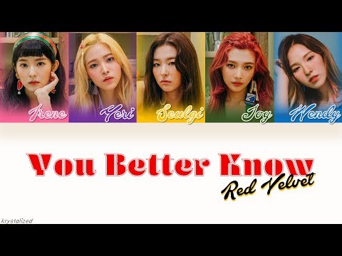 Red Velvet (레드벨벳) - You Better Know [HAN|ROM|ENG Color Coded Lyrics]